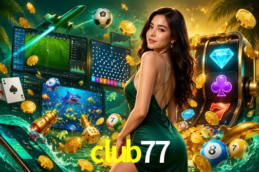 Welcome Bonus club77