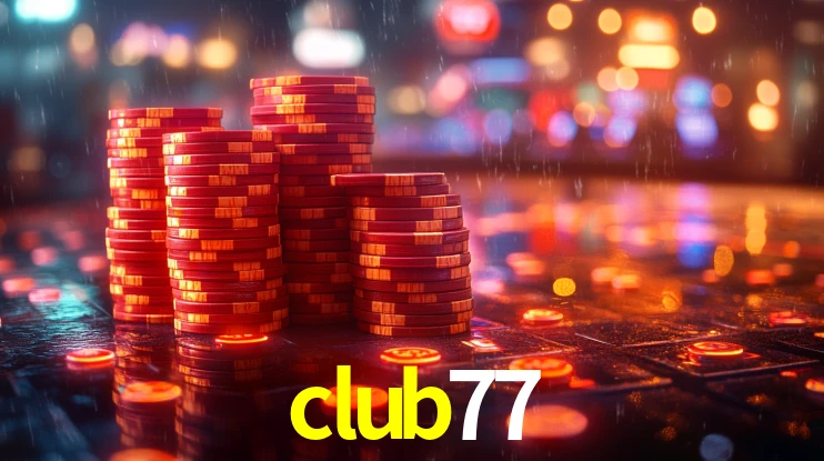 Sinta a adrenalina dos jogos de cassino com club77